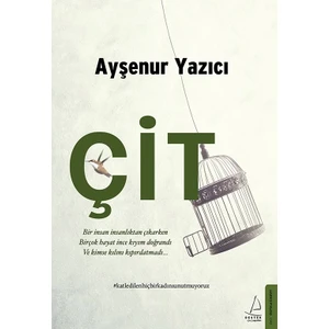 Çit - Ayşenur Yazıcı