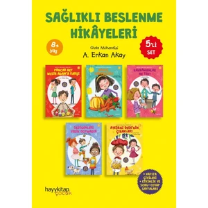 Sağlıklı Beslenme Hikâyeleri 5’li Set - A. Erkan Akay