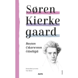 Baştan Çıkarıcının Günlüğü -Søren Kierkegaard