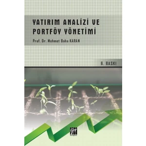 Yatırım Analizi ve Portföy Yönetimi - Prof. Dr. Mehmet Baha Karan