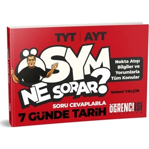 Öğrenci İşi Yayınları TYT-AYT Soru Cevaplarla 7 Günde Tarih - Selami Yalcın