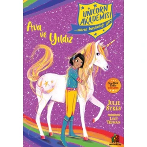 Unicorn Akademisi: Ava Ve Yıldız - Julie Sykes