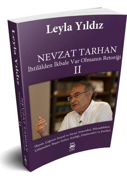 Nevzat Tarhan Ihtilalden Ikbale Var Olmanın Retoriği 2 - Leyla Yıldız