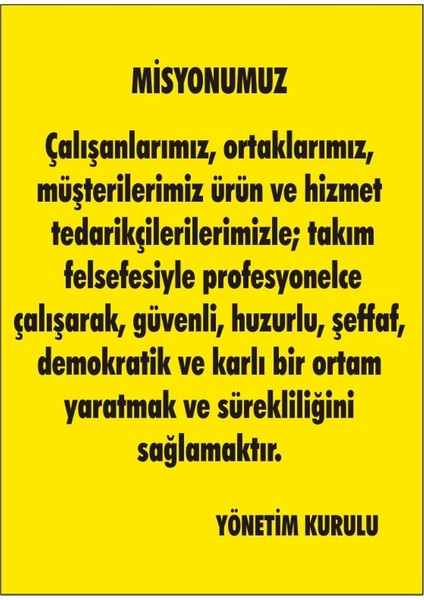 Misyonumuz Galvaniz Uyarı Levhası 17,5 x 25 cm