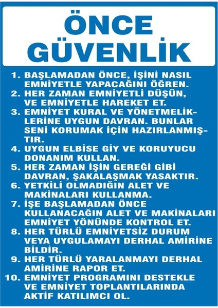 Önce Güvenlik 2.6 mm PVC Uyarı Levhası 25 x 35 cm