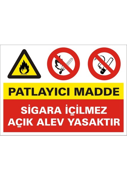 Patlayıcı Madde Sigara İçilmez Açık Alev Yasaktır Galvaniz Uyarı Levhası 17,5 x 25 cm
