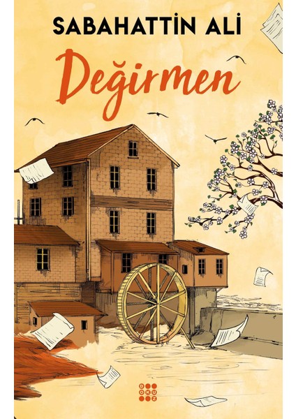 Değirmen - Sabahattin Ali