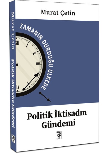 Politik Iktisadın Gündemi - Murat Çetin