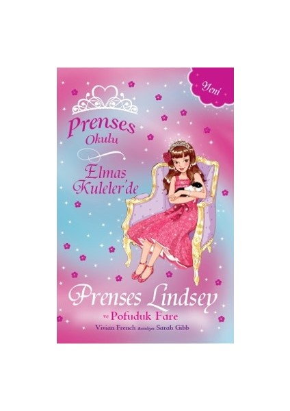 Prenses Okulu -34 Elmas Kuleler'de Prenses Lindsey Ve Pofuduk Fare - Vivian French