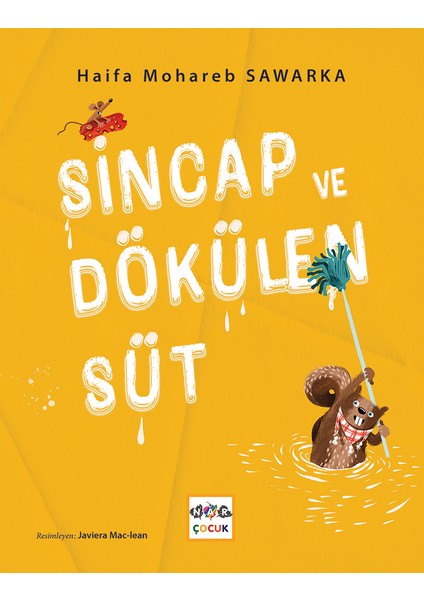 Sincap ve Dökülen Süt 4 - 6 Yaş
