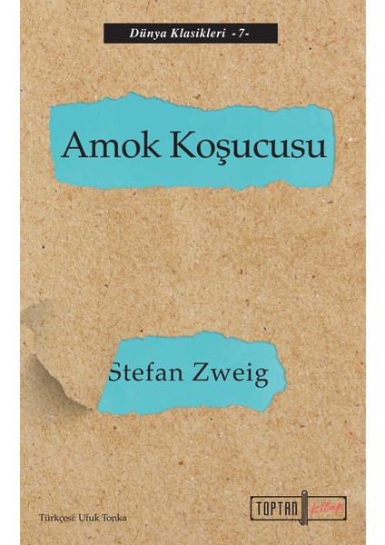 Amok Koşucusu - Stefan Zweig