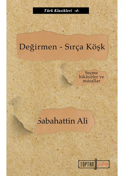 Değirmen-Sırça Köşk - Sabahattin Ali