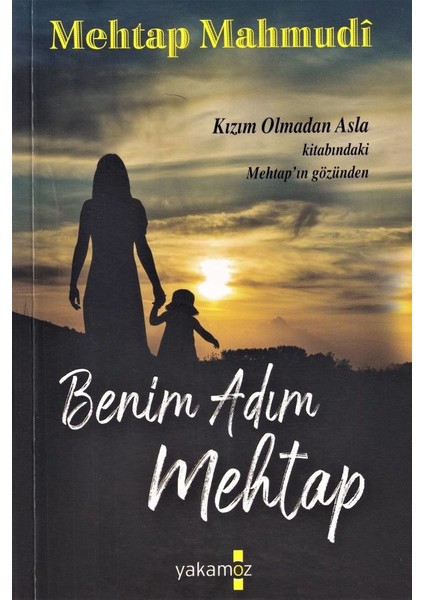 Benim Adım Mehtap - Mehtap Mahmudi