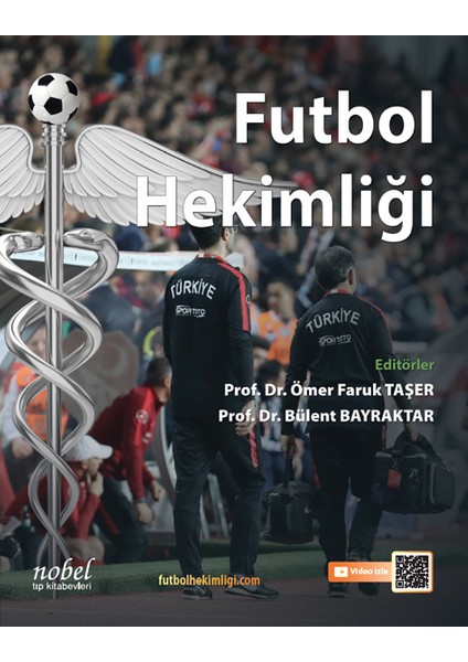 Futbol Hekimliği - Ömer Faruk Taşer