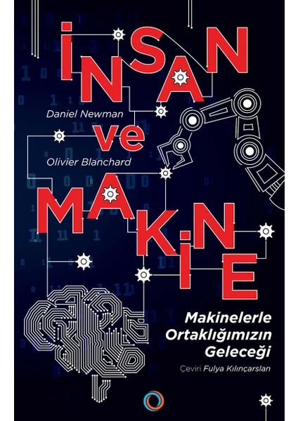 İnsan Ve Makine - Daniel Newman - Olivier Blanchard