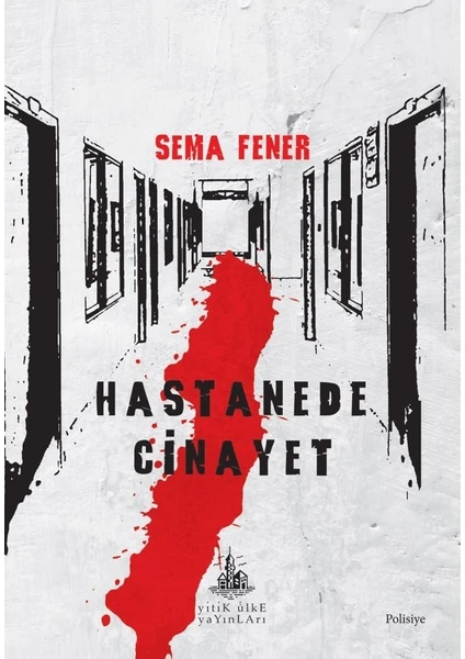 Hastanede Cinayet - Sema Fener