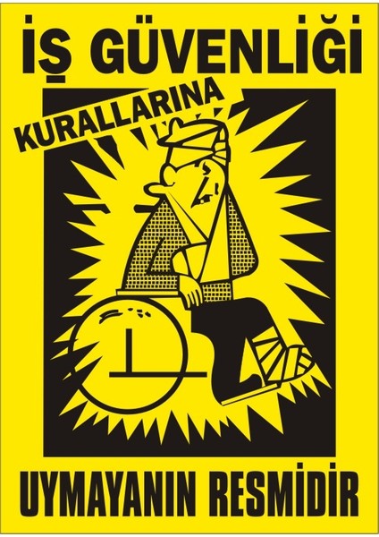 İş Güvenliği Kurallarına Uymayanın Resmidir 2.6 mm PVC Uyarı Levhası 17,5 x 25 cm