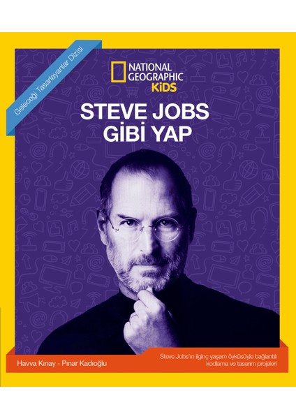 National Geographic Kids - Steve Jobs Gibi Yap