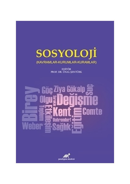 Sosyoloji Kavramlar Kurumlar Kuramlar - Ünal Şentürk