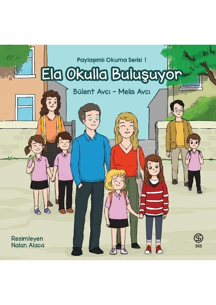 Ela Okulla Buluşuyor Paylaşımlı Okuma Serisi 1 - Bülent Avcı – Melis Avcı