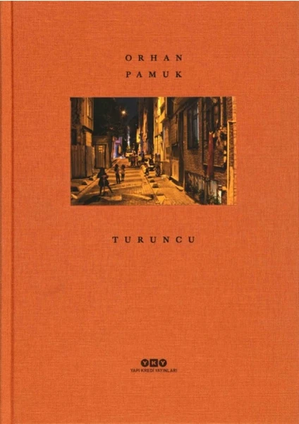 Turuncu (Ciltli) - Orhan Pamuk