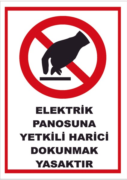Elektrik Panosu Uyarı Panosu
