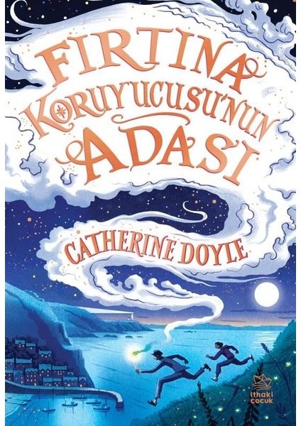 Fırtına Koruyucusu’nun Adası - Catherine Doyle