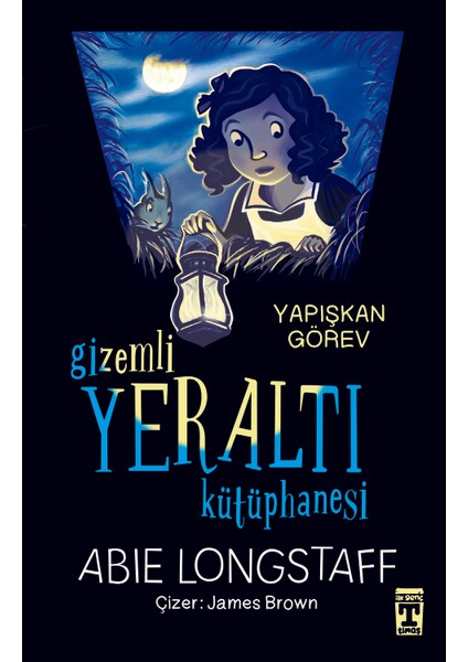 Gizemli Yeraltı Kütüphanesi - Yapışkan Görev - Abie Longstaff