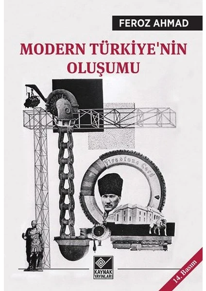 Modern Türkiye'nin Oluşumu - Feroz Ahmad