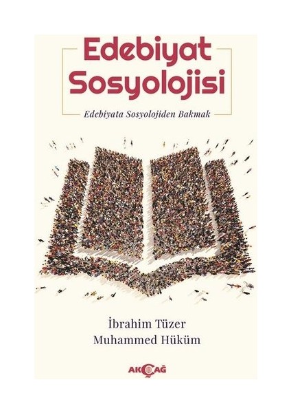 Edebiyat Sosyolojisi - Ibrahim Tüzer