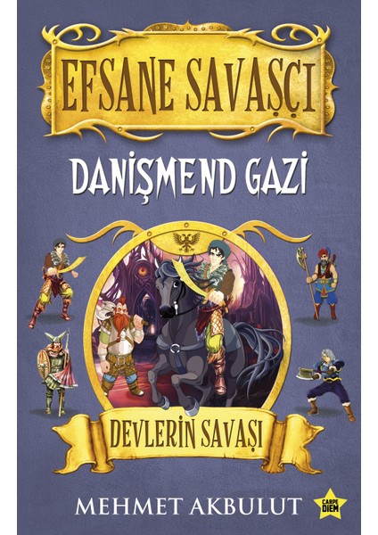Efsane Savaşçı Danişmend Gazi / Devlerin Savaşı - Mehmet Akbulut