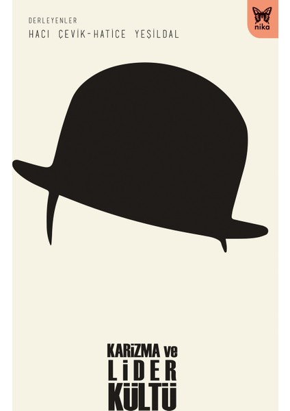 Karizma Ve Lider Kültü - Cem Kaptanoğlu