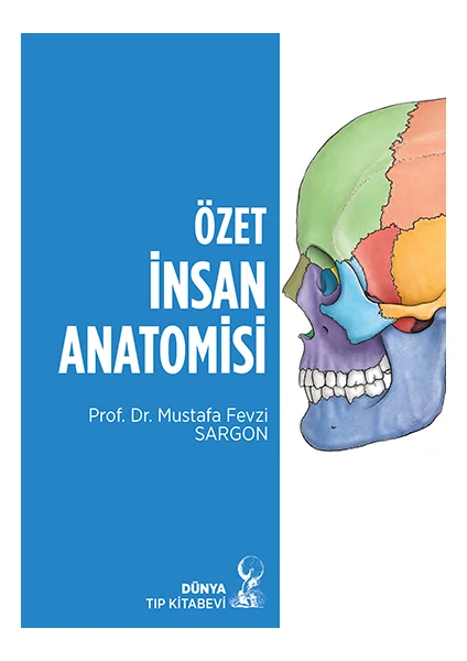 Özet Insan Anatomisi - Mustafa Fevzi Sargon