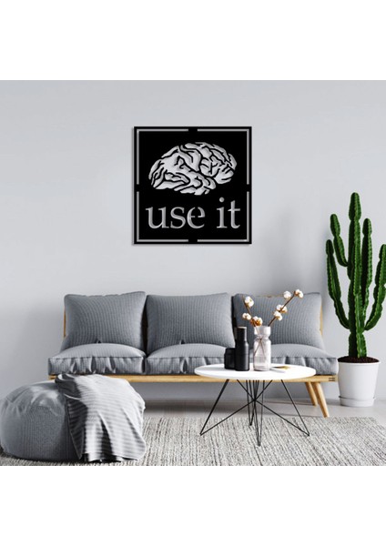 Use It Beynini Kullan Duvar Tablosu Oda Ev Aksesuarı Ahşap Tablo 50 x 50 cm