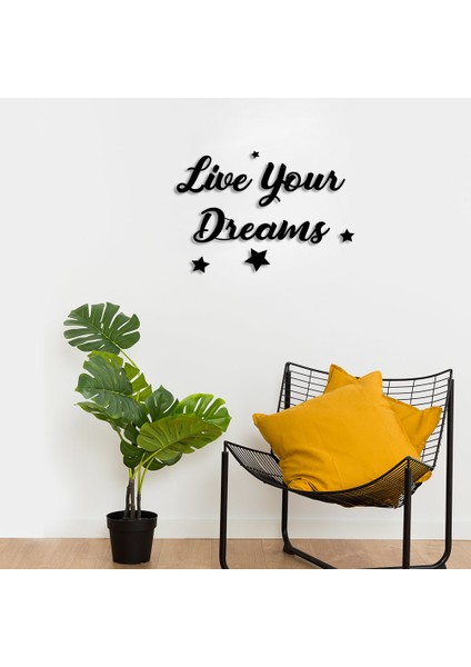 Live Yours Dreams Duvar Oda Ev Aksesuarı Ahşap Tablo 50X34CM