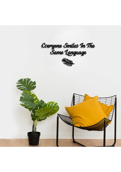 Everyone Smiles In The Same Language Duvar Ev Aksesuarı Ahşap Tablo 50 x 21 cm