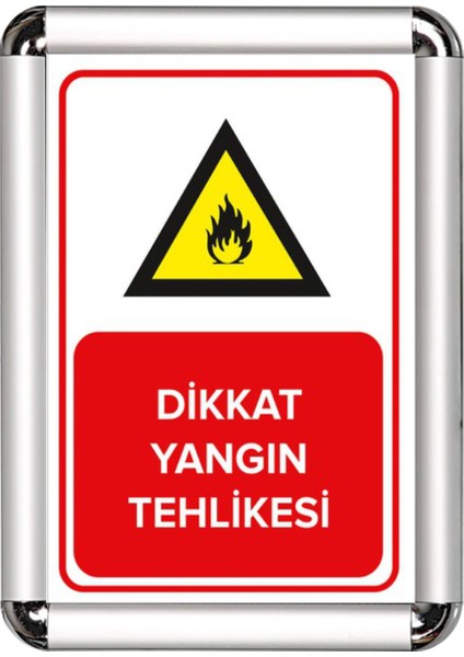 Dikkat Yangın Tehlikesi A3 Cerceveli Uyarı ve Yönlendirme Levhası