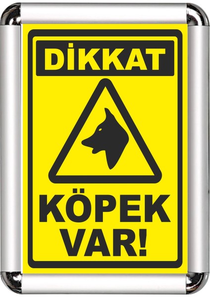 Dikkat Köpek Var A3 Cerceveli Uyarı ve Yönlendirme Levhası