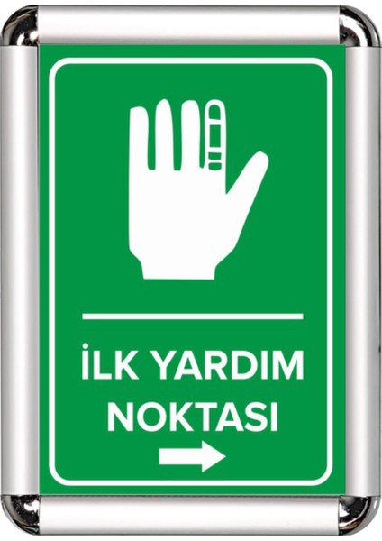 Ilk Yardım Noktası A3 Cerceveli Uyarı ve Yönlendirme Levhası