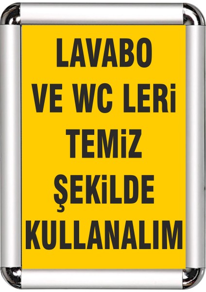 Lavabo ve Wc Temiz Kullan A3 Cerceveli Uyarı ve Yönlendrime Levhası
