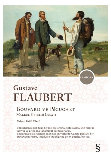 Bouvard ve Pécuchet Makbul Fikirler Lügatı - Gustave Flaubert