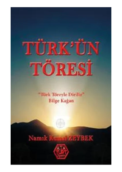 Türk'ün Töresi - Namık Kemal Zeybek