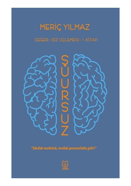 Şuursuz - Meriç Yılmaz