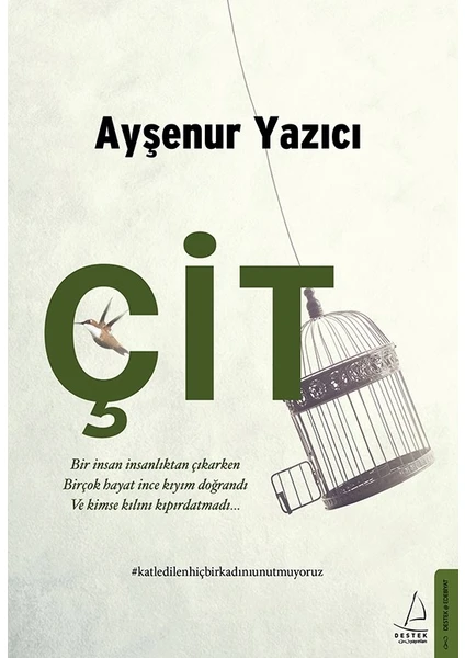 Çit - Ayşenur Yazıcı