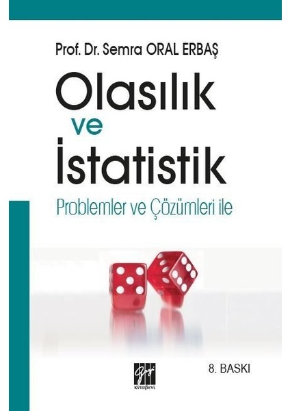 Olasılık ve Istatistik - Prof. Dr. Semra Oral Erbaş