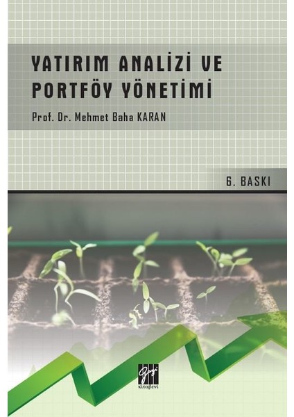 Yatırım Analizi ve Portföy Yönetimi - Prof. Dr. Mehmet Baha Karan