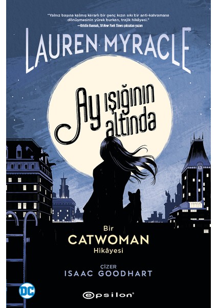 Catwoman: Ay Işığının Altında - Lauren Myracle