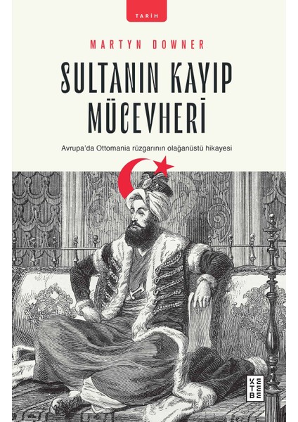 Sultanın Kayıp Mücevheri - Martyn Downer