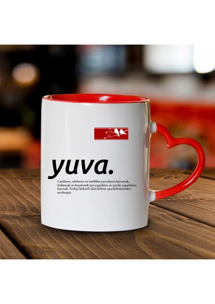 Yuva Kelime Anlamlı Kırmızı Kalpli Kupa Bardak