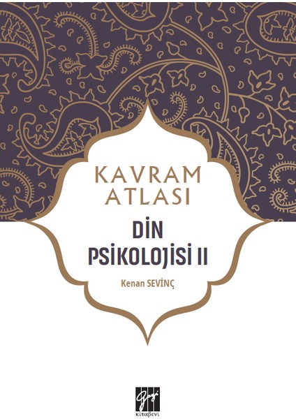 Kavram Atlası - Din Psikolojisi Iı - Doç. Dr. Kenan Sevinç